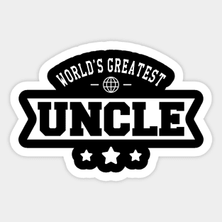 Uncle - World's greatest uncle Sticker